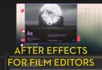 After Effects tips, tricks and training for video editors