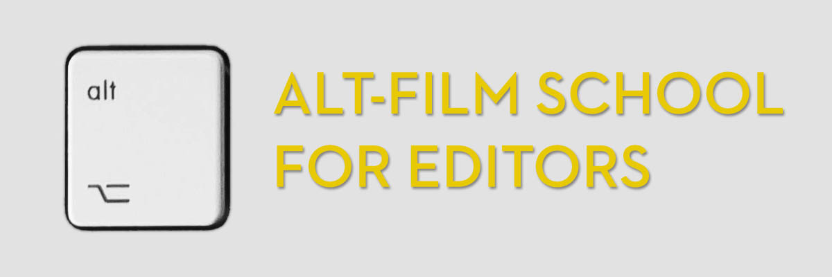 Alternative film school for editing