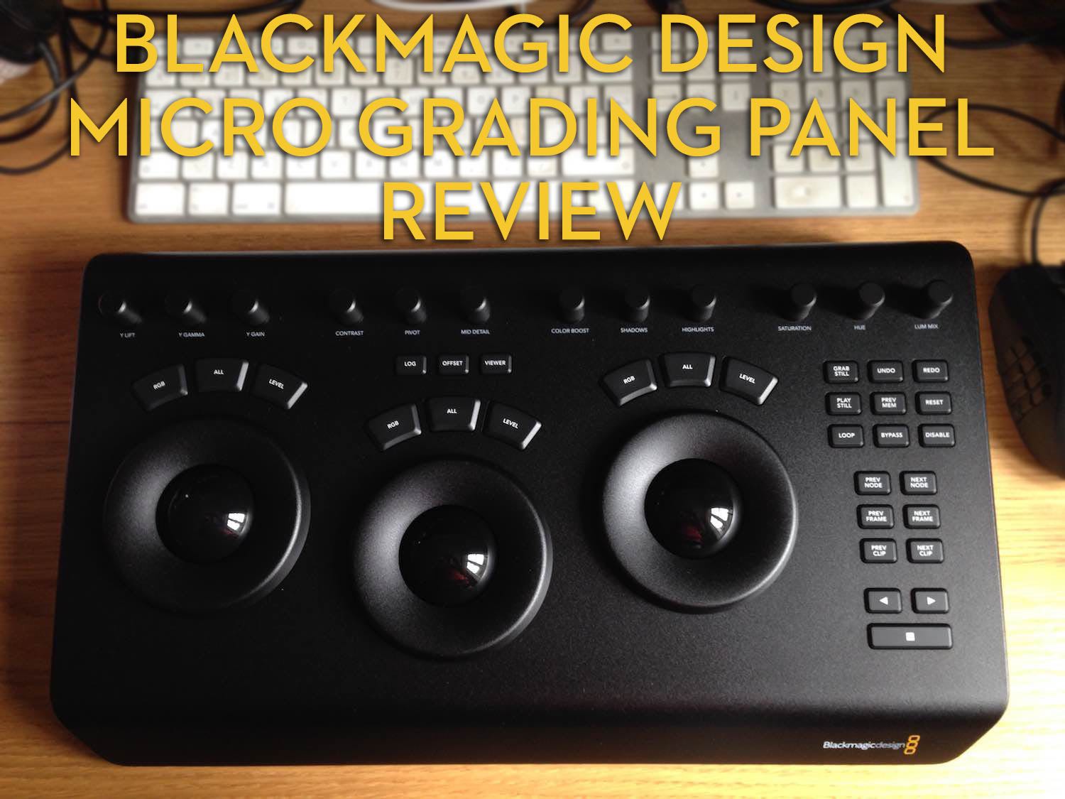 Blackmagic Design Micro grading panel reviewed