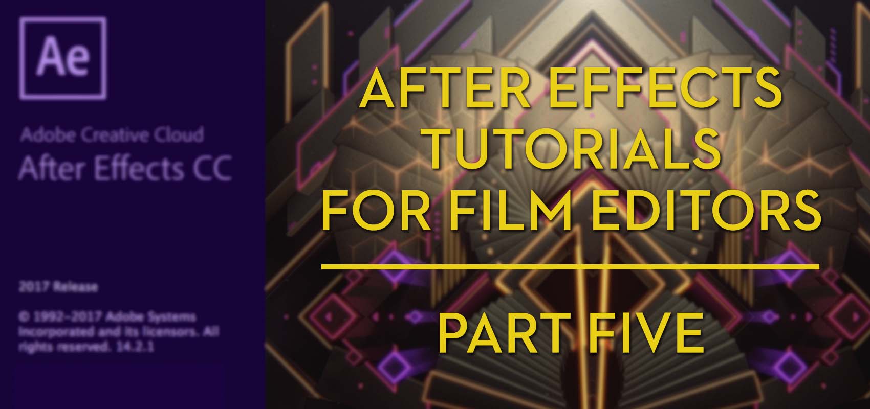 After Effects for film editors part 5