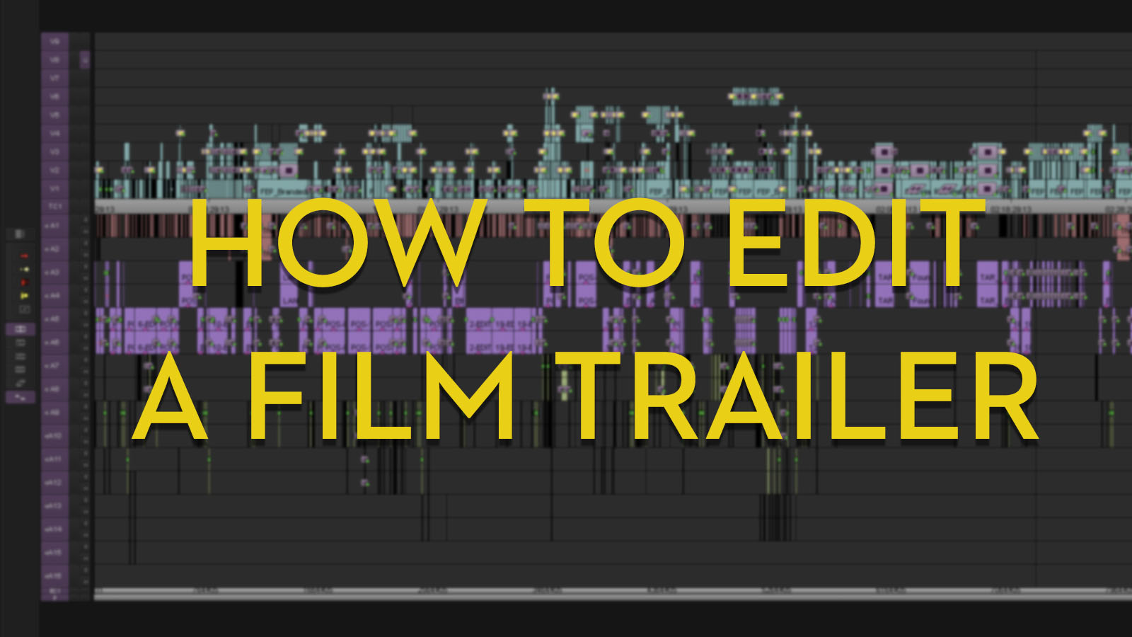 How to edit a film trailer