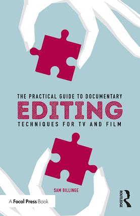 Guide to Practical Documentary Editing