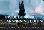 Inside Dunkirks Oscar Winning Editing