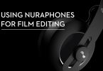 using nuraphones for video editing