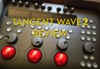 Tangent Wave2 Reviewed