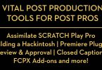 Vital Tools for post production pros