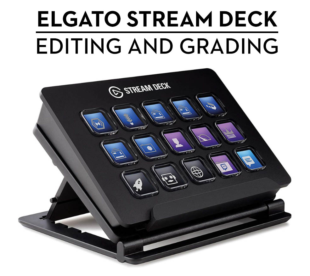 Using a StreamDeck for video Editing