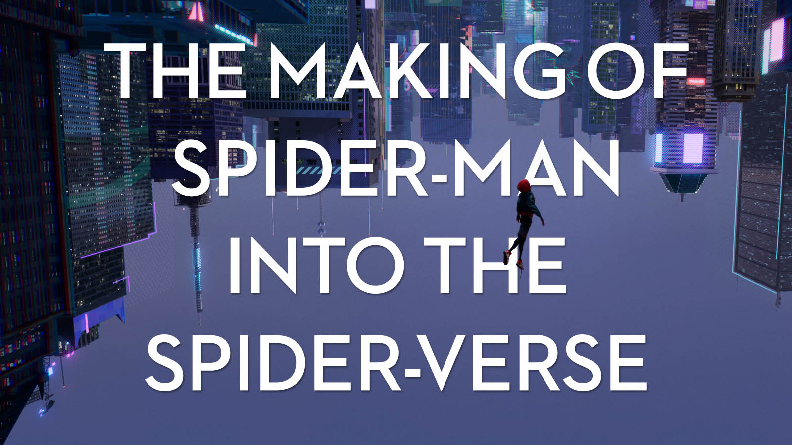 The making of spiderman into the spiderverse