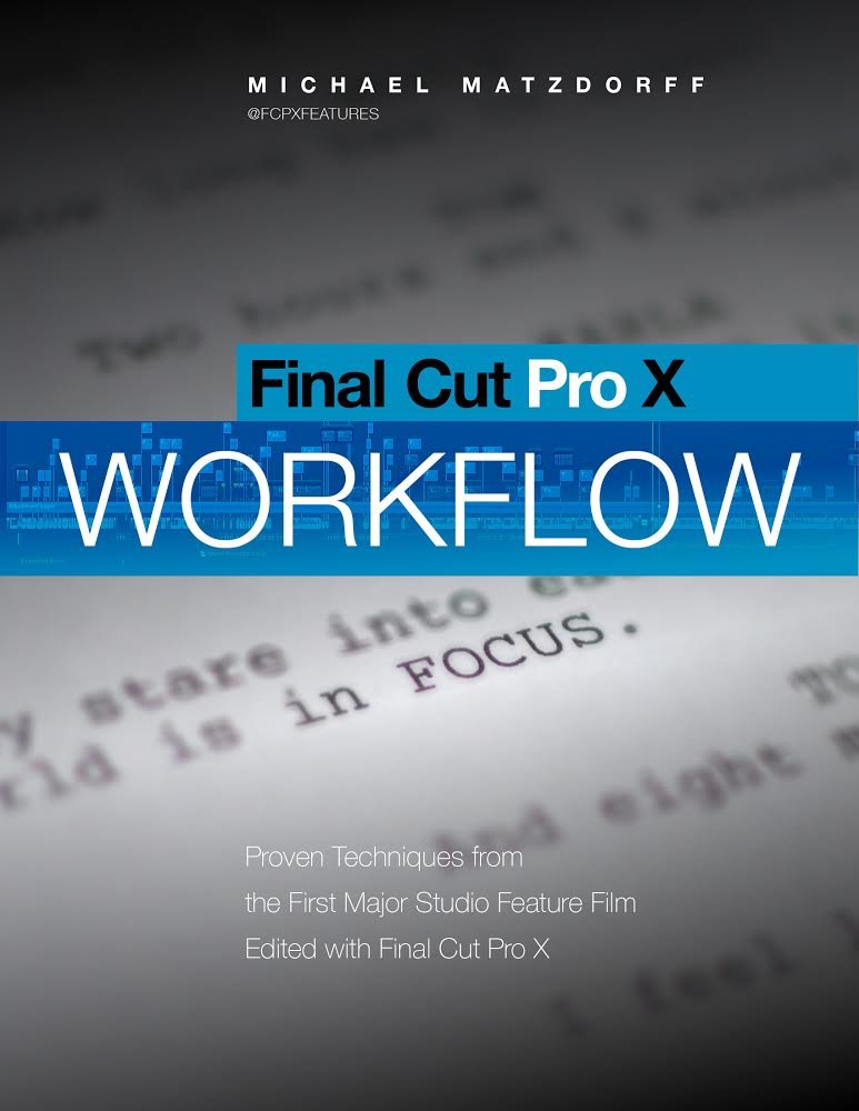 Pro Workflow for FCPX by Mike Matzdorff