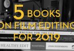 5 books to read on film editing for 2019
