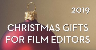 best christmas gifts for film editors
