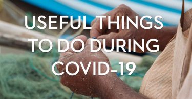 Useful things to do during Covid-19