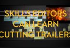 Skills editors can learn cutting trailers