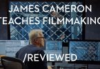 James-Cameron-Teaches-Filmmaking-masterclass_Reviewed