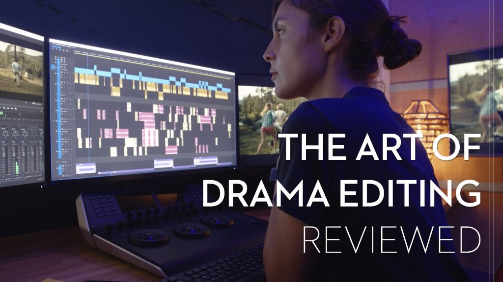 Film-Editing-Pro-The-Art-of-Drama-Editing-Review