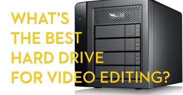 what is the best hard drive or ssd for video editing
