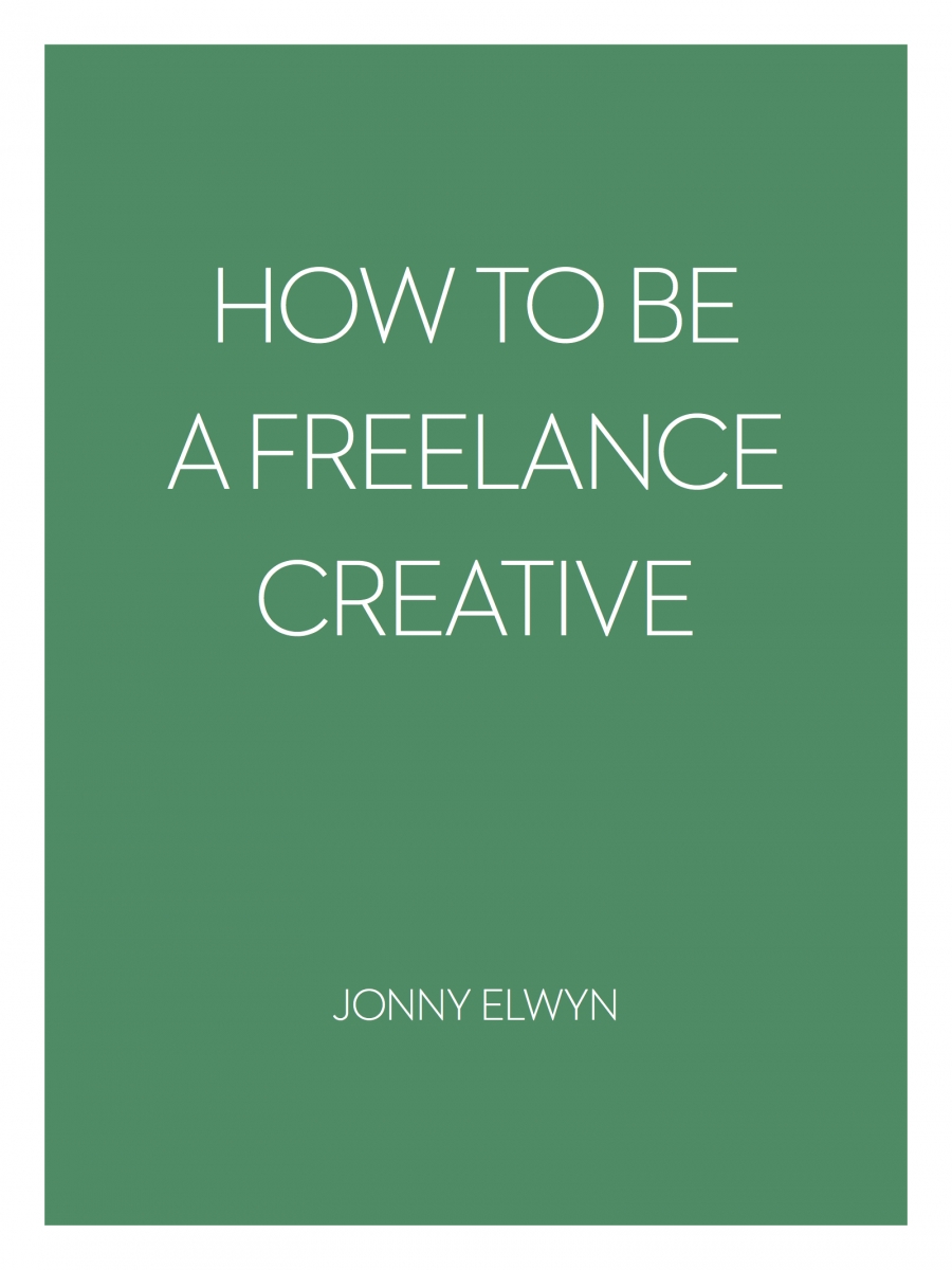 How To Be A Freelance Creative - Jonny Elwyn_Page 1